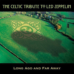 celtic tribute to led zeppelin