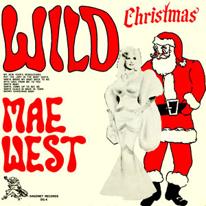 christmas wild mae west