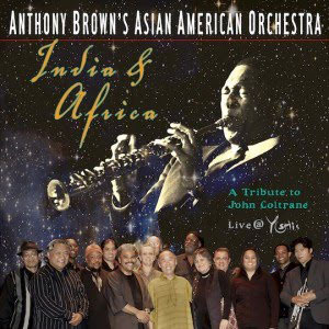 coltrane tribute anthony brown orch