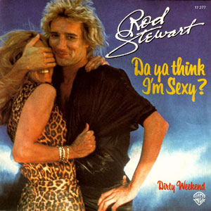 copy04 Do Ya Think Im Sexy Rod Stewart 1978