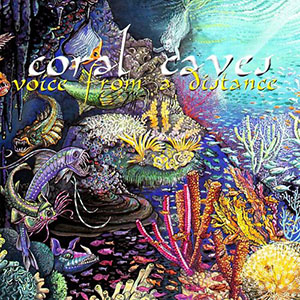 coralcavesvoicefromadistance