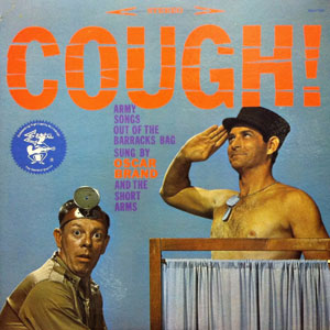 cough army songs oscar brand