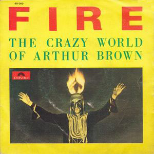 crazy world arthur brown fire