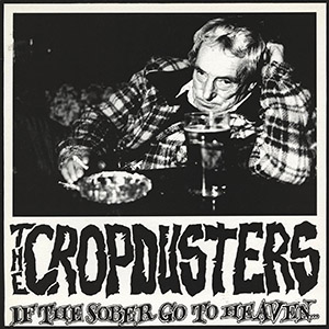 cropdustersifthesobergotoheaven