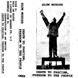 deathtofascismfreedomslowmurder