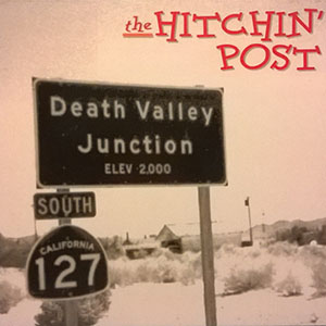 deathvalleyjunctionhitchinpost