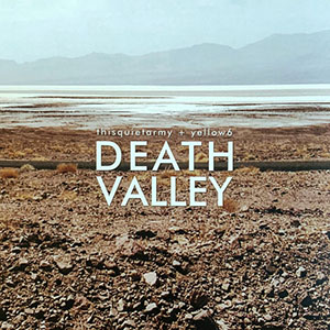 deathvalleythisquietarmyyellow6