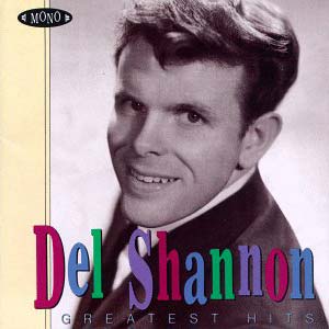 del shannon greatest hits