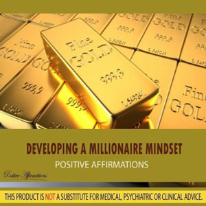developing a millionaire mindset