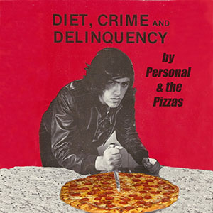 dietcrimedelinquencypersonalpizzas