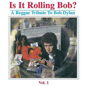 dylantrib is it rolling bob reggae