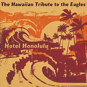 eagles tribute hawaiian