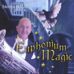 euphonium steven mead magic