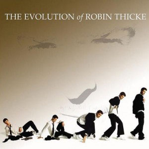 evolution of robin thicke