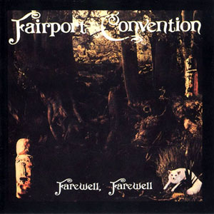 farewell Fairport Convention