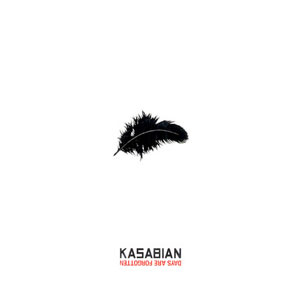 feather kasabian days are forgotten