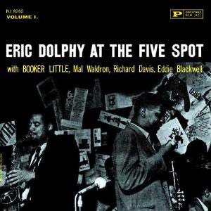 five spot eric dolphy