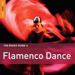 flamenco dance rough guide