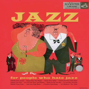for people who hate jazz