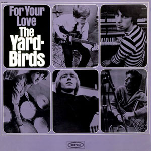 for your love the yardbirds