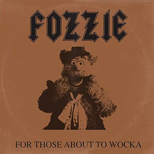 fozzieforthoseabouttowocka