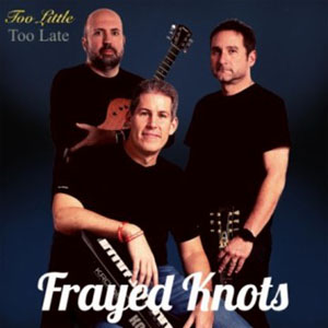 frayedknotstoolittletoolate