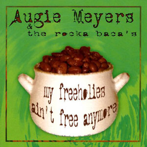 freeholies aint free augie meyers