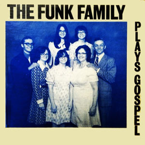 funk family plays gospel