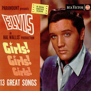 girls girls girls soundtrack elvis