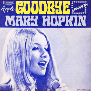 goodbye mary hopkin 69