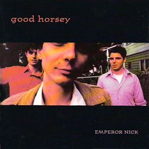 goodhorseyemperornick