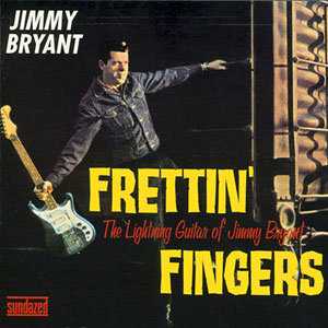 guitar fingers frettin jimmy bryant