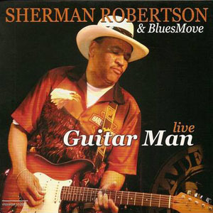 guitar man sherman robertson