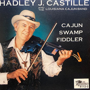hadleyjcastille_cajunswampfiddler