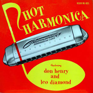 harmonica hot don henry leo diamond