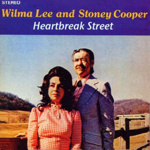 heartbreak street wilma lee stoney cooper