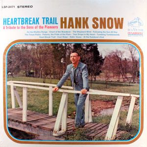 heartbreak trail hank snow