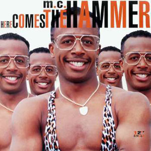here comes mc hammer