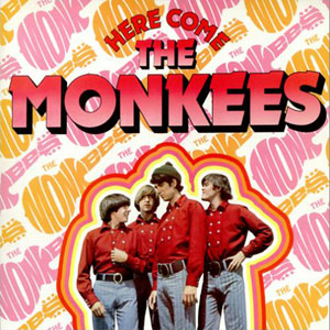 here come the monkees