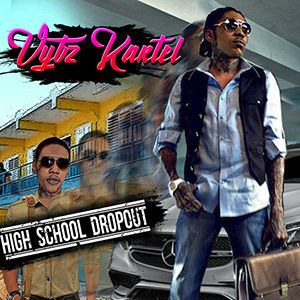 highschooldropoutvytzkartel