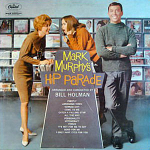 hip parade mark murphys bill holman