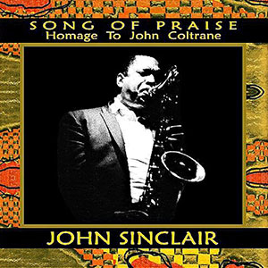 homagetojohncoltrane_johnsinclair