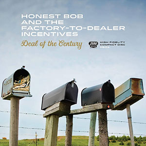 honestbobandthefactorydealerincentives13