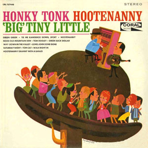 hootenanny honky tonk big tiny little