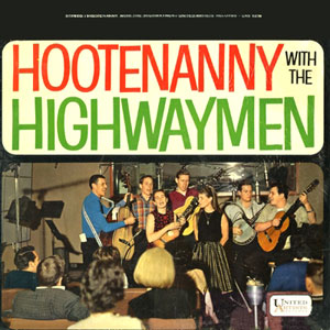 hootenanny with the highwaymen