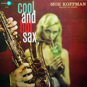 hot cool sax moe koffman