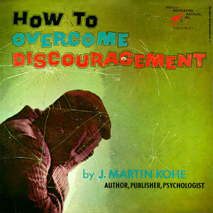 how to overcome discouragement
