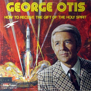how to receive holy spirit george otis