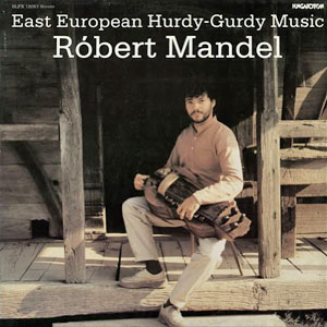 hurdy gurdy east euro robert mandel