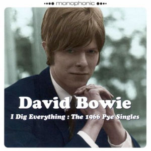 i dig everything david bowie 1966 pye